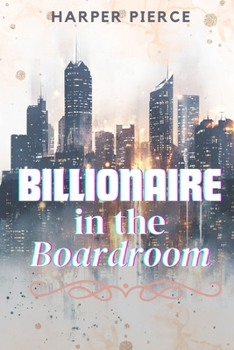 Paperback Billionaire in the Boardroom Book