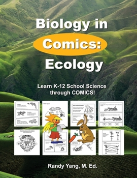Paperback Biology in Comics: Ecology: Learn K-12 School Science in Comics Book
