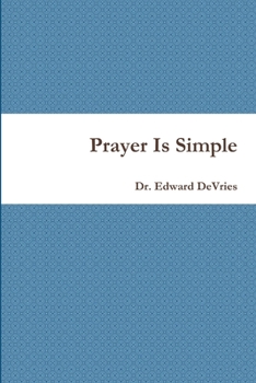 Paperback Prayer Is Simple Book