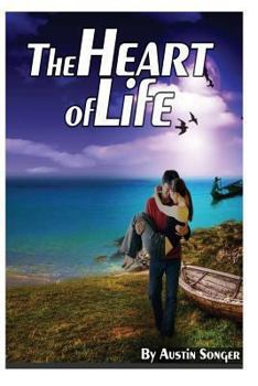 Paperback The Heart of Life: : The Beginning Book