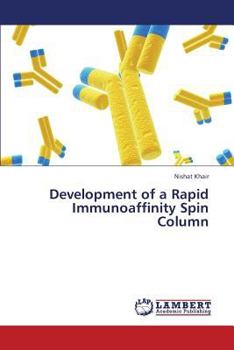 Paperback Development of a Rapid Immunoaffinity Spin Column Book