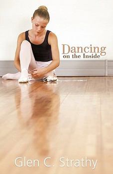 Hardcover Dancing on the Inside Book