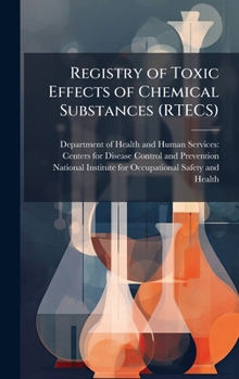 Registry of Toxic Effects of Chemical Substances (RTECS)