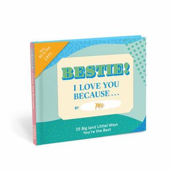Knock Knock Bestie, I Love You Because … Fill in the Love® Book & Fill-in-the-Blank Gift Journal