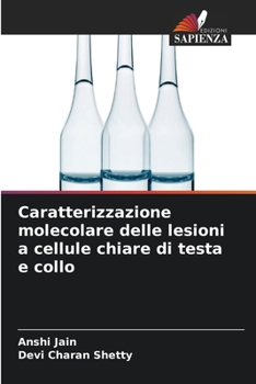 Paperback Caratterizzazione molecolare delle lesioni a cellule chiare di testa e collo [Italian] Book