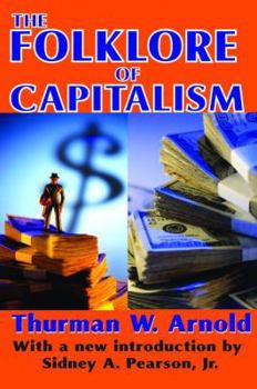 Hardcover The Folklore of Capitalism Book