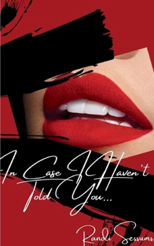 Paperback In Case I Haven't Told You... Book