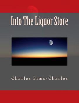 Paperback Into the Liquor Store Book