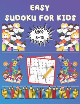 Paperback Sudoku puzzle books for kids Ages 8-12: Over 300+ Sudoku Puzzle For Smart Kids Sudoku Puzzle Game Activity Book For All Ages Kids Book