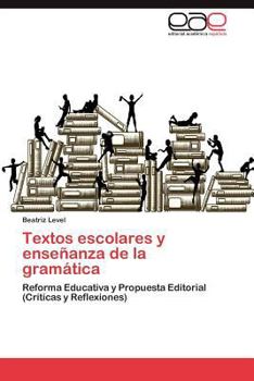 Paperback Textos Escolares y Ensenanza de La Gramatica [Spanish] Book