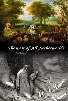 Paperback The Best of All Netherworlds Book