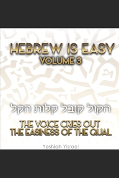 Paperback Hebrew is Easy Volume 3: The Easiness of the Qual Book