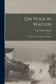 Paperback Ein Volk in Waffen: Den Deutschen Soldaten Gewidmet [German] Book