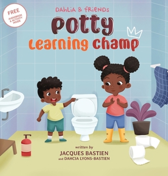 Potty Learning Champ: A Children's Story About Potty Training
