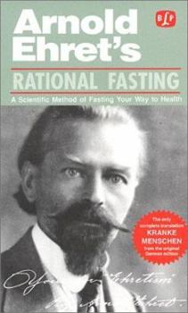 Paperback Rational Fasting: A Scientific Method of Fasting Your Way to Health Book