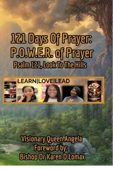 Paperback 121 Days of Prayer; P O W E R of Prayer: Psalm121; Look to the Hills Book