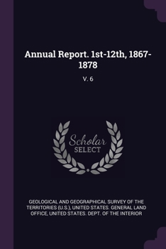 Paperback Annual Report. 1st-12th, 1867-1878: V. 6 Book