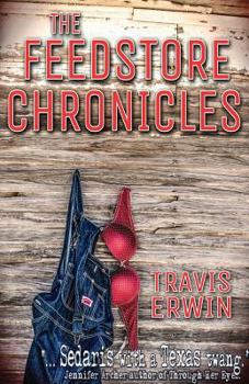 Paperback The Feedstore Chronicles Book