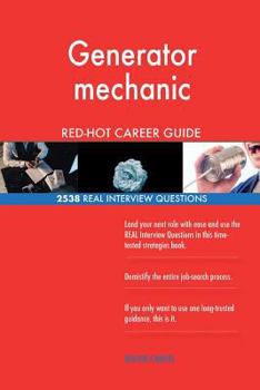 Paperback Generator mechanic RED-HOT Career Guide; 2538 REAL Interview Questions Book