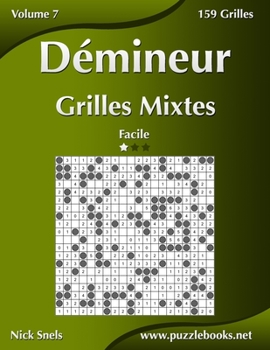 Paperback Démineur Grilles Mixtes - Facile - Volume 7 - 159 Grilles [French] Book