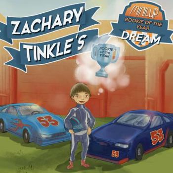 Paperback Zachary Tinkle's MiniCup Rookie Of The Year Dream Book