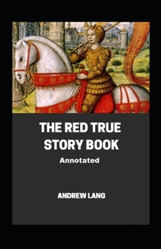 Paperback The Red True Story Book Annotated Book
