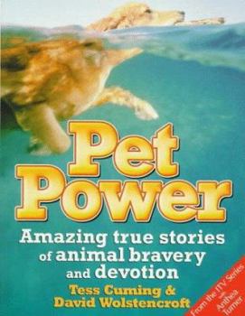 Paperback Pet Power: Amazing True Stories of Animal Bravery & Devotion Book