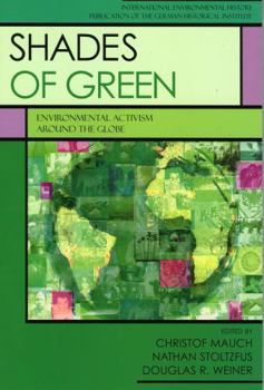 Paperback Shades of Green: Environment Activism Around the Globe Book