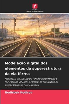 Paperback Modelação digital dos elementos da superestrutura da via férrea [Portuguese] Book