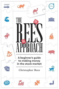 Paperback The Rees Approach: A beginner's guide to making money in the stock market Book