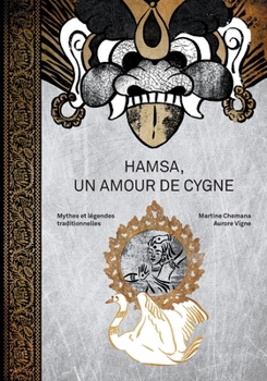 Paperback Hamsa Un amour de cygne [French] Book