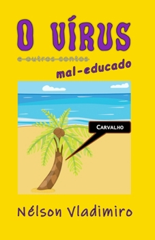 Paperback O virus: e outros contos [Portuguese] Book