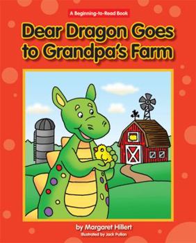 Hardcover Dear Dragon Goes to Grandpa's Farm Book