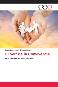El Self de la Convivencia: Una construcción Cultural