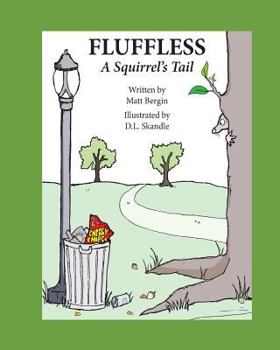 Paperback Fluffless, a Squirrel's Tail Book