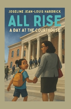 Paperback All Rise A Day At the Courthouse Book
