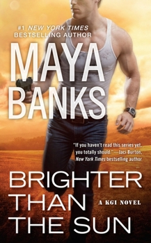 Brighter Than the Sun - Book #11 of the KGI