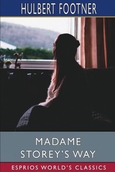 Paperback Madame Storey's Way (Esprios Classics) Book