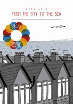 Grey Area: From the City to the Sea - Book  of the Grey Area