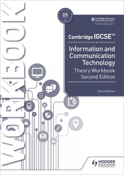 Paperback Cambridge Igcse Information and Communication Technology Theory Workbook Second Edition: Hodder Education Group Book