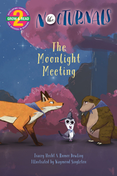 Hardcover The Moonlight Meeting: The Nocturnals Grow & Read Early Reader, Level 2 Book
