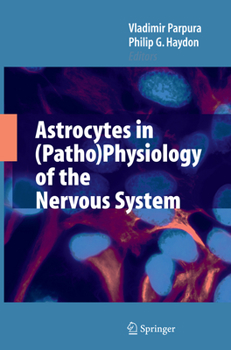 Paperback Astrocytes in (Patho)Physiology of the Nervous System Book