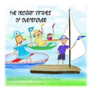 Paperback The Peculiar Pirates of Okefenokee Book