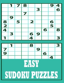 Paperback Easy Sudoku Puzzle Book: Easy Sudoku Puzzle Book including Instructions and answer keys - Sudoku Puzzle Book for Adults Book