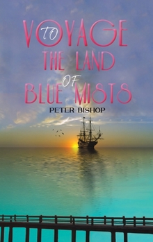 Hardcover Voyage to the Land of Blue Mists Book