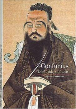 Paperback Confucius: Des mots en action [French] Book
