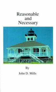 Reasonable and Necessary - Book #1 of the Pine Island Sound
