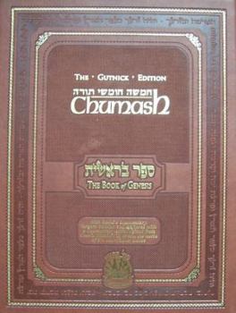 Hardcover The Gutnick Edition Chumash - Book of Genesis: With Rashi's Commentary, Targum Onkelos and Haftoras With a Commentary Anthologized from Classic Rabbinic Texts and the Works of the Lubavitcher Rebbe Book