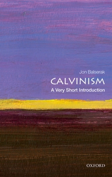 Paperback Calvinism: A Very Short Introduction Book
