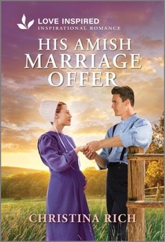 Mass Market Paperback His Amish Marriage Offer: An Uplifting Inspirational Romance Book